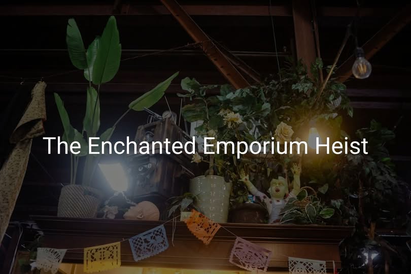 The Enchanted Emporium Heist - Pedlar's Attic