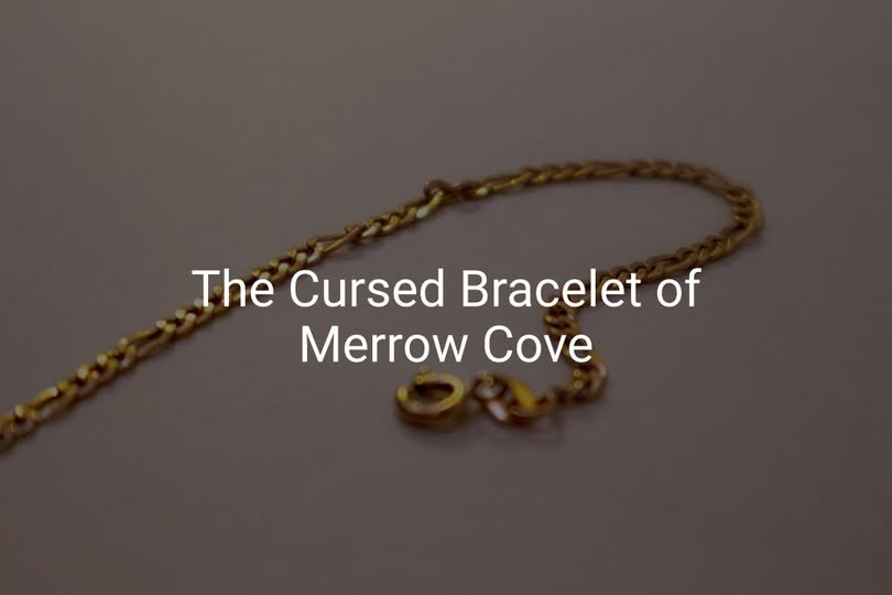 The Cursed Bracelet of Merrow Cove - Pedlar's Attic