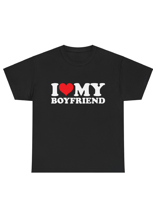 "I Love My Boyfriend" Graphic T-Shirt